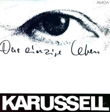 Karussell - Das Einzige Leben LP AMIGA (VG/VG) .*