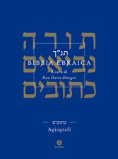 Bibbia ebraica. Agiografi. Testo ebraico a fronte - Disegni D. (cur.)