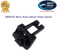 Minn Kota 2992333 Ultrex Rope Guide Assembly Fits Brushed Ultrex 2016 to 2024