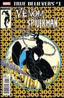 TRUE BELIEVERS VENOM VS SPIDER-MAN #1 NM rare 2nd print variant Amazing #300