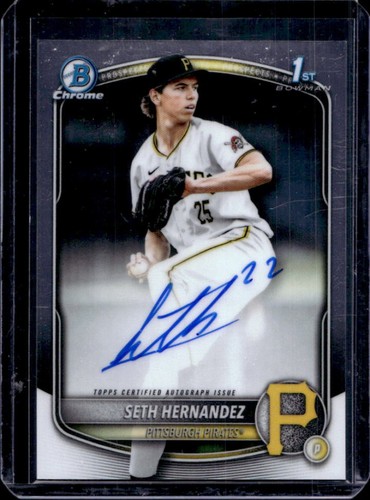 2025 Bowman Draft Seth Hernandez Chrome Auto 1st Prospect #CPA-SH Pirates (A)