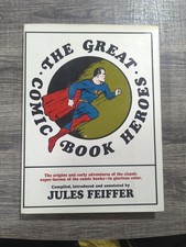 THE GREAT COMIC BOOK HEROES by Jules Feiffer 1965 First Printing 1965 HARDCOVER