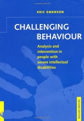 Challenging Behaviour: Analysis and I..., Emerson, Eric