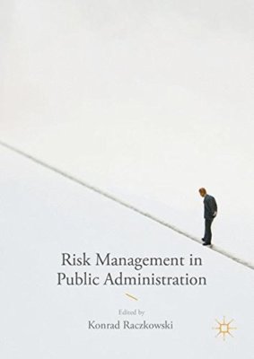 Risk Management in Public Administration - Hardback