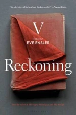 Reckoning - Hardcover By Ensler), V (formerly Eve - VERY GOOD