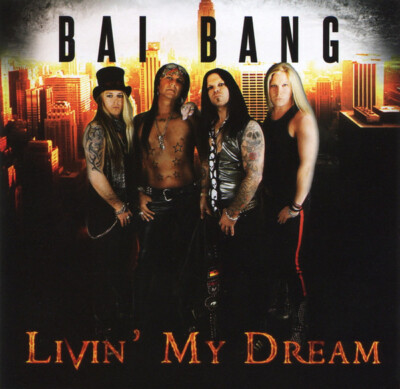 BAI BANG Livin' My Dream ( CD 2011 AOR Heaven )