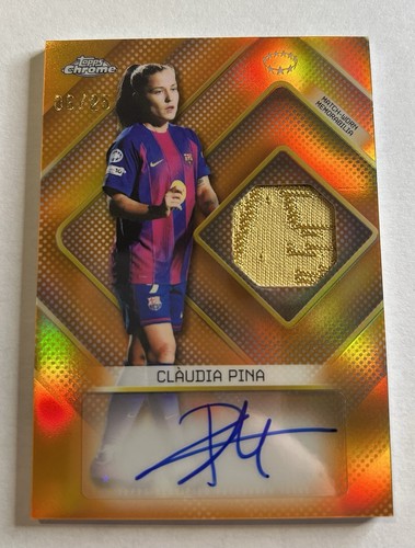 2025-26 TOPPS Chrome UEFA Women’s Champions Claudia Pina Auto Patch /25 Orange