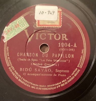 Bidú Sayão 78 rpm Victor 1904: CAMPRA Chanson du papillon/Manon Lescaut-L éclat