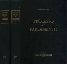 Processo al Parlamento (2 volumi) - Giorgio Almirante (C.E.N.)