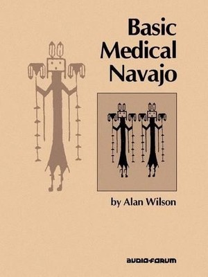 Alan Wilson Basic Medical Navajo (Taschenbuch) (US IMPORT)