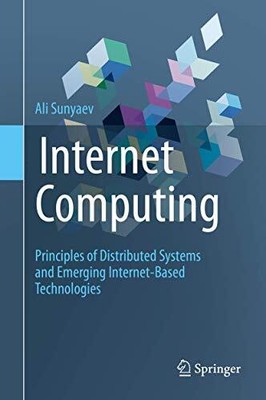 Internet Computing: Prinzipien verteilter Systeme und aufkommendes Internet-B...