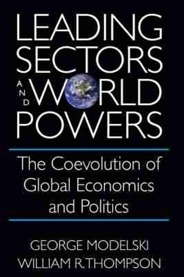 William R. Thompson George Mode Leading Sectors and World Po (Gebundene Ausgabe)