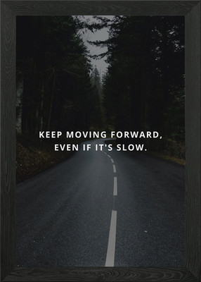 Keep moving forward Gerahmtes Wandbild Poster Leinwanddruck Bild