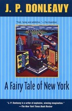 			A Fairy Tale of New York (Donleavy, J. P.). Donleavy 9780871132642 New<|		