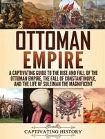 Ottoman Empire | Captivating History | Buch | Gebunden | Englisch | 2020