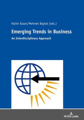 Emerging Trends in Business | An Interdisciplinary Approach | Kazan (u. a.)