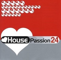 House Passion 24 2CD Dance House Elektronica Triphop CD 2012