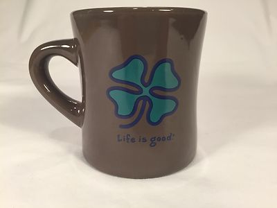 Life is Good Brown Coffee Mug Cup with Lucky 4 Leaf Clover Shamrock Diner Style