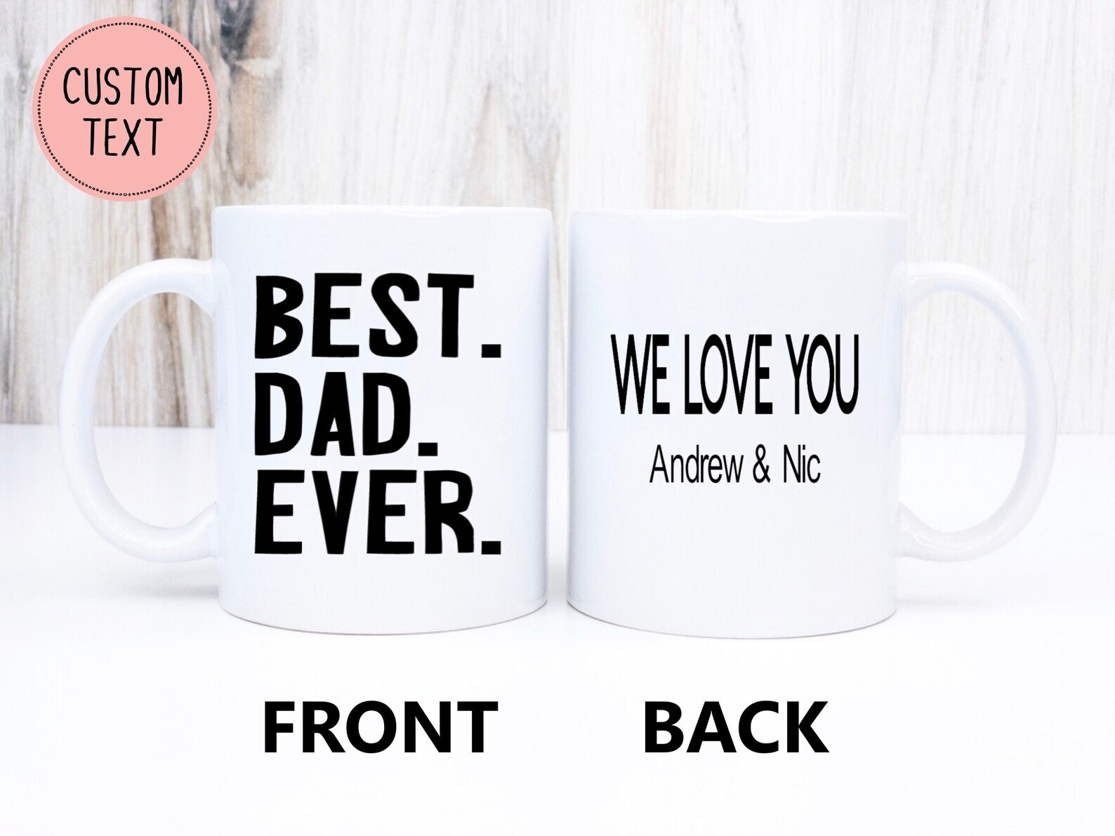 Best Dad Ever Coffee Mug Personalized Mug Father's Day Gift Gift For Dad Fathers