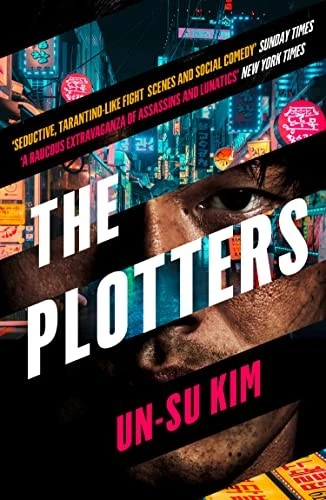 The Plotters: The hottest new crime thri..., Kim, Un-su