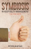 Peter Alatsas | Symbiosis In Hospitality Management | Taschenbuch | Englisch