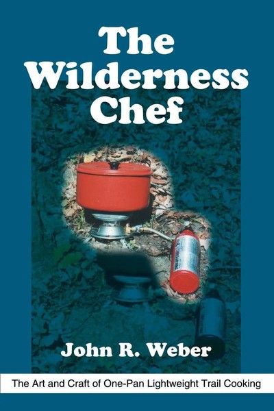 John R. Weber | The Wilderness Chef | Taschenbuch | Englisch (2002) | Iuniverse-image