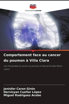 Jenisfer Caron Girón (u. a.) | Comportement face au cancer du poumon à Villa...