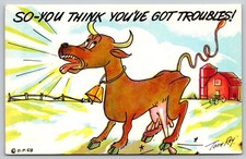 Vintage Comic Postcard So-You Think You've Got Troubles Cow Cartoon AA163
