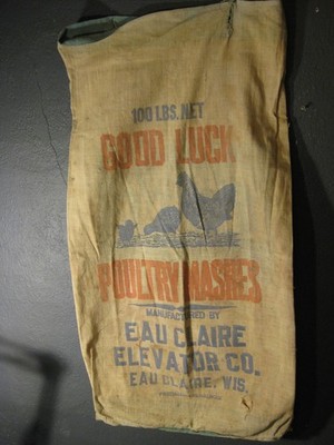 Rare Vintage Eau Claire Elevator Co. Poultry Mashes Feed Sack 