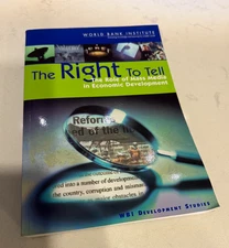 Wbi Development Studies: Right to Tell : The Role of Mass Media in Economic...