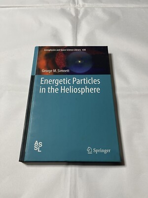 Like New- Energetic Particles in the Heliosphere George M. Simnett By Springer