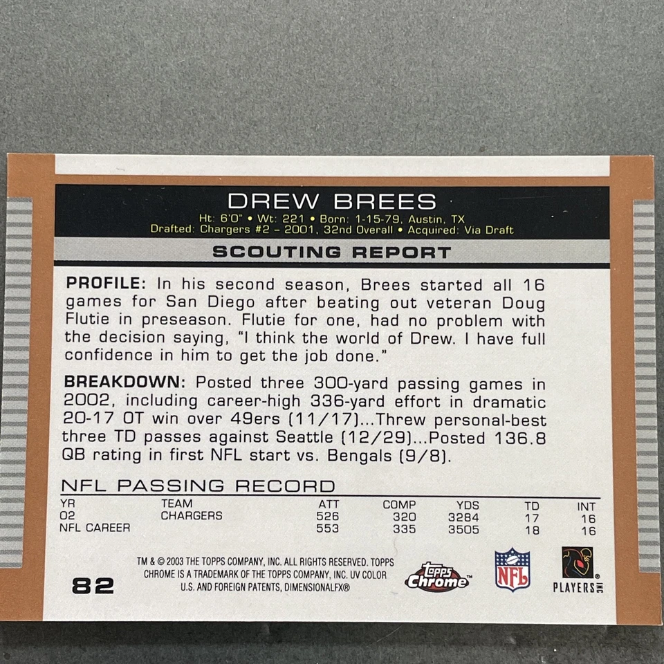 2003 Topps Chrome Draft Pick Drew Brees #82 (Nm+) - Image 2 of 3