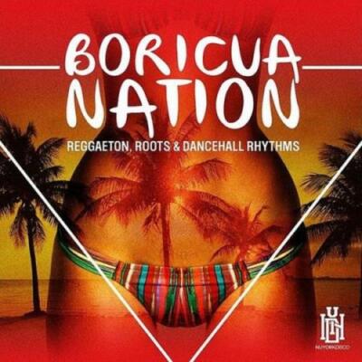 BORICUA NATION: REGGAETON WURZELN & DANCEHALL RHYTHMEN (CD.)