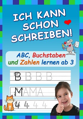 Ich kann schon schreiben. ABC, Buchstaben und Zahlen lernen ab 3