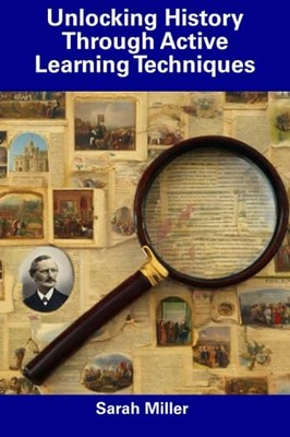 Miller - Unlocking History Through Active Learning Techniques - New pa - X555z