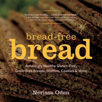 Nerissa Oden Bread-Free Bread (Taschenbuch)