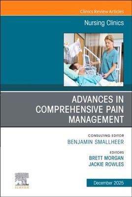 ADVANCES IN COMPREHENSIVE PAIN MANAGEMEN by MORGAN, BRETT Hardback Self Help