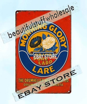 MORNING GLORY lard Drumheller meat market Alberta Canada tin sign