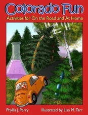 Colorado Fun: Activities for on the Road and at Home, Perry, Phyllis J, Very Goo