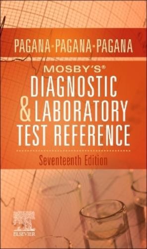 Kathleen Deska Pagana Timothy J. Pagan Mosby's® Diagnostic and Labo (Tascabile)