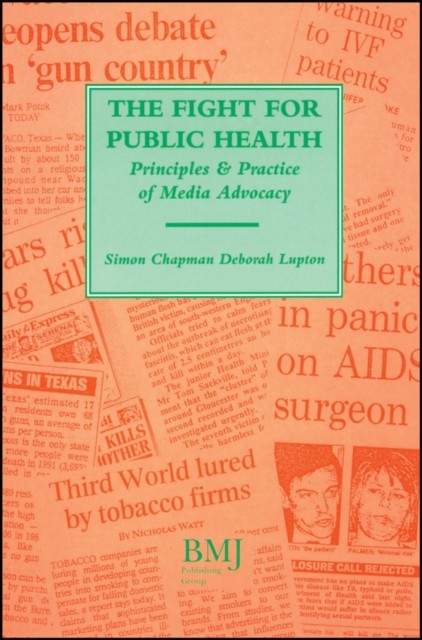 The Fight for Public Health: Principles and Practice of Media Advocacy - Image 5