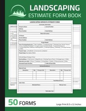 Landscaping Estimate Form Book: Landscape Estimating Sheets for Landscaper |...