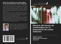 Pallavi Pawar (U. A.) | Eficacia Del Barniz De Clorhexidina En La PrevencióN...
