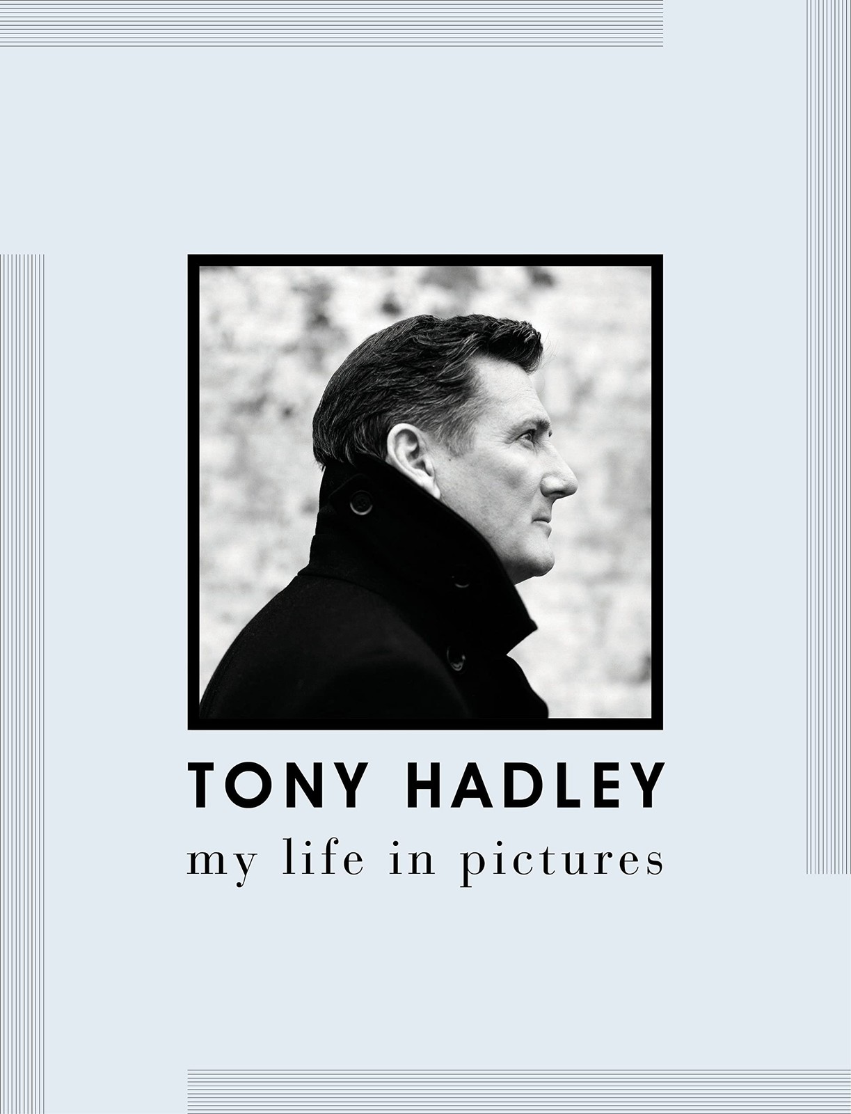 Tony Hadley: My Life in Pictures by Tony Hadley HARDBACK - Image 7