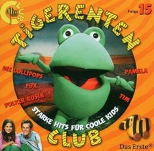 Tigerentenclub 15 (2003) | CD | Lollipops, Volker Rosin, Fux..