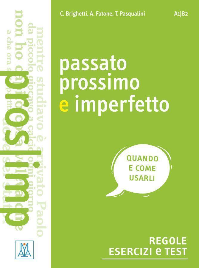 Thumbnail - Passato Prossimo E Imperfetto. Regole, Esercizi E Test Claudia