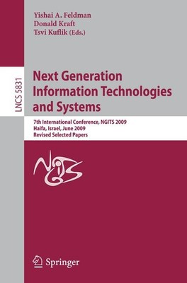 Next Generation Information Technologies and Systems Yishai Feldman