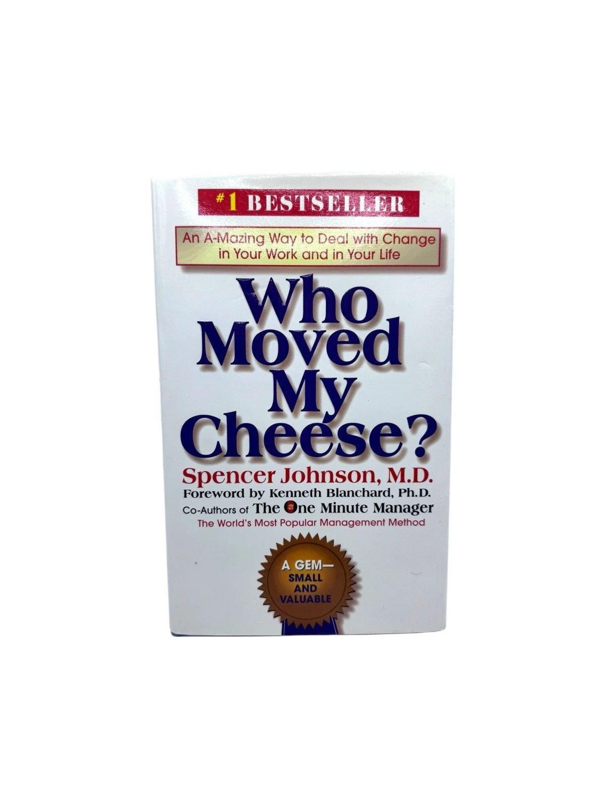 Who Moved My Cheese? by Spencer Johnson, M.D. Paperback 1998