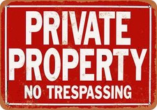 METAL SIGN - Private Property No Trespassing - Vintage Look Reproduction