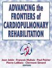 Advances in Cardiopulmonary Rehabilitation by et al, etc., Jean Jobin (Paperback, 2002)